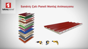 Teknopanel Sandviç Çatı Paneli Montajı