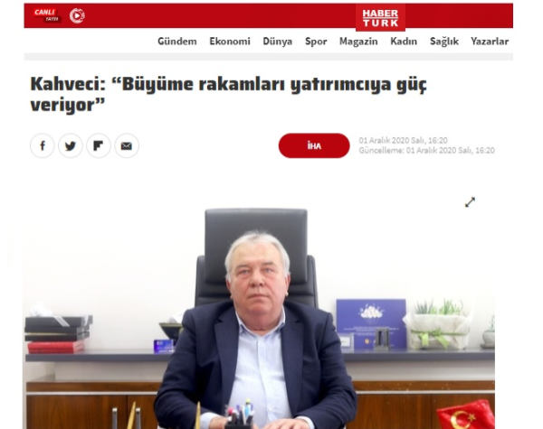 Haberturk.com- "M. Kahveci: Les chiffres de croissance donnent de la force à l’investisseur"