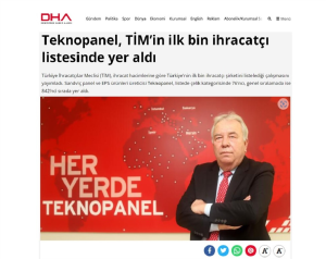 DHA: ''Teknopanel, a pris la place dans la liste des mille premiers exportateurs de l’Assemblée des Exportateurs Turcs (AET)''