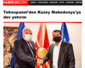 Haberler.com-"Décision d'investissement géant de Teknopanel en Macédoine du Nord"