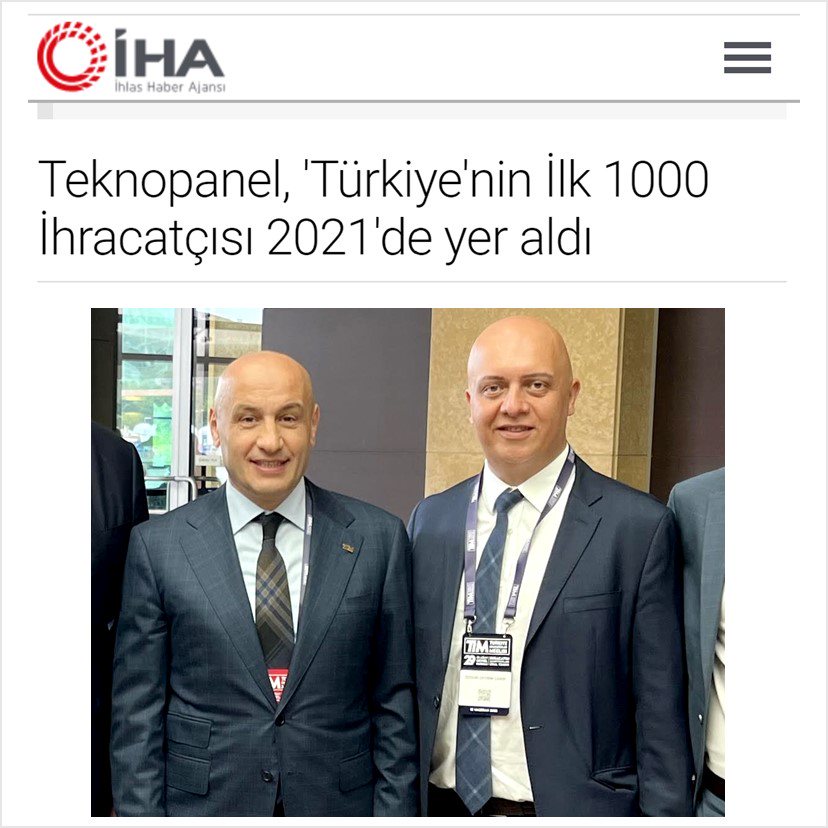 İha.com.tr: ''Teknopanel, ‘Türkiye'nin İlk 1000 İhracatçısı 2021’de yer aldı''